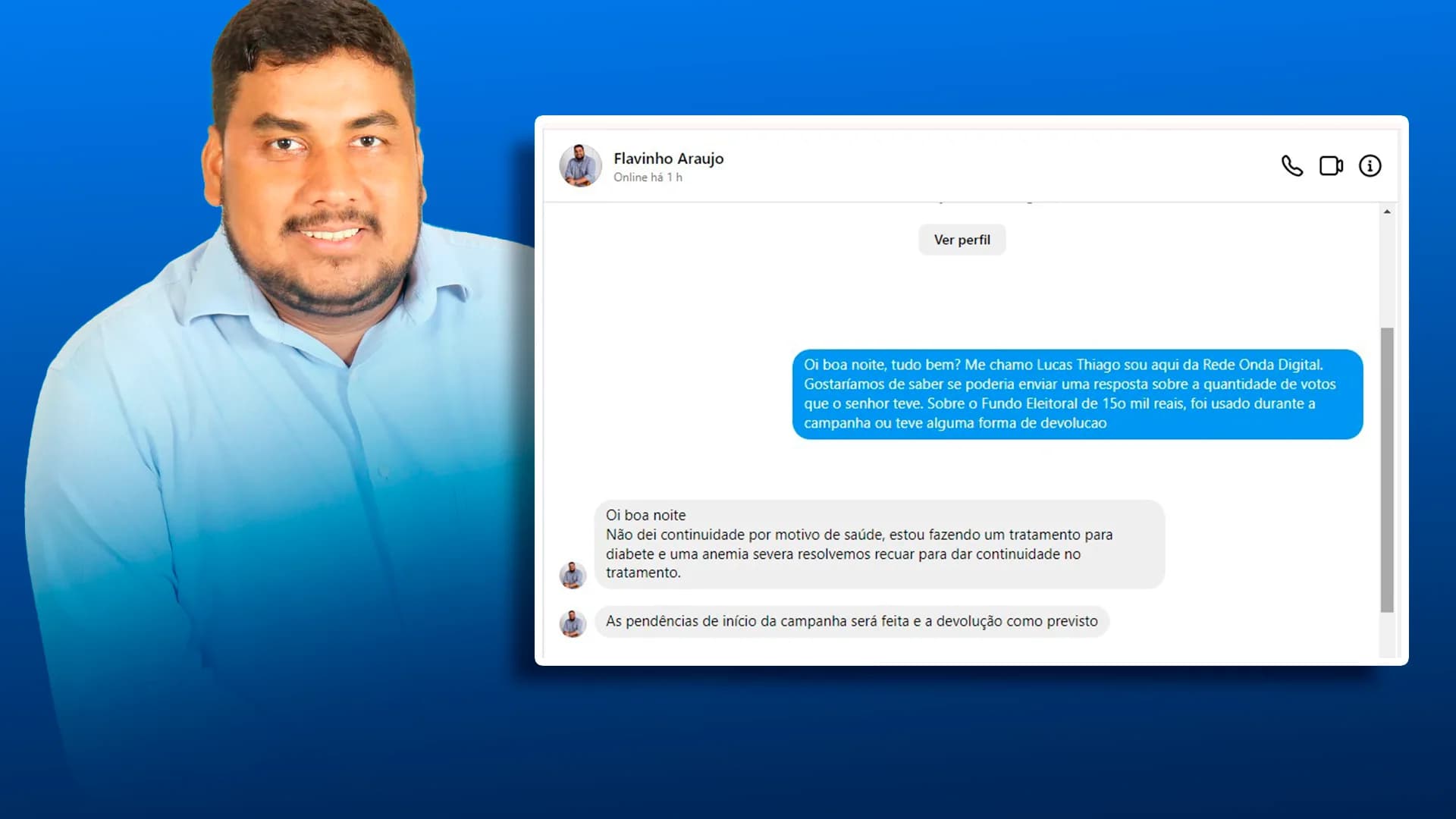 EXCLUSIVO: candidato de 2 votos e R$ 150 mil no bolso se pronuncia para Onda Digital