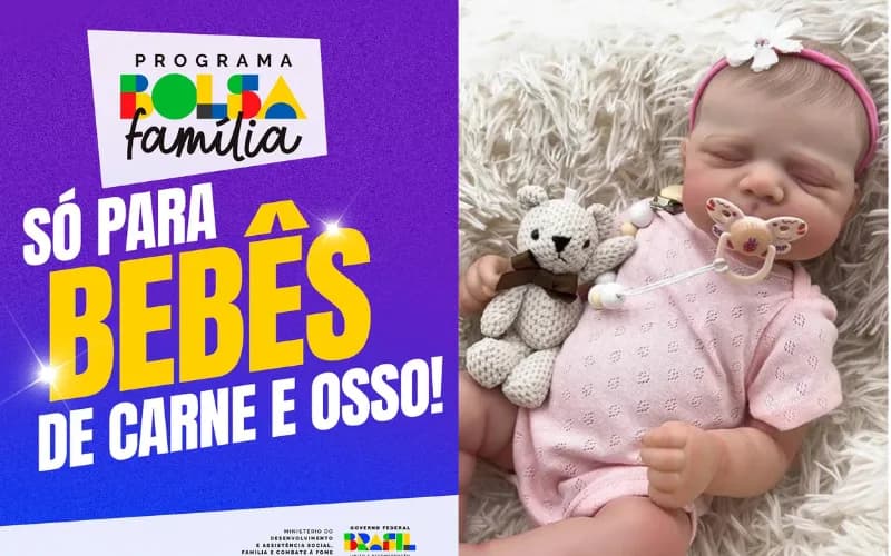 Governo desmente fake news sobre Bolsa Família para mães de bebês reborn
