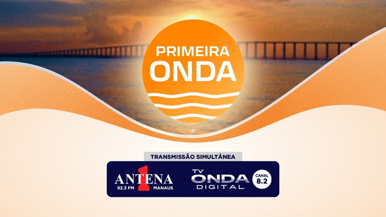 PROGRAMA PRIMEIRA ONDA COM MÁRCIO AZEVEDO | ONDA DIGITAL - 23/07/2026