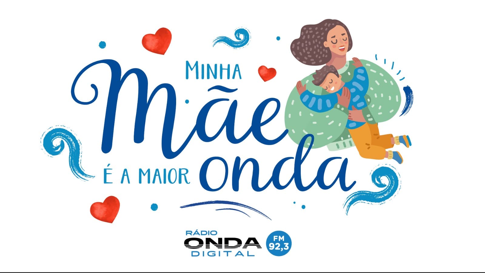 Rádio Onda Digital 92.3 FM lança promoção “Minha Mãe é A Maior Onda”
