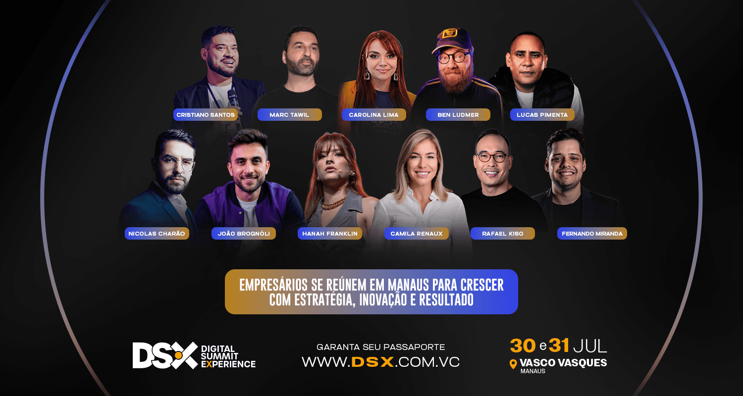 DSX 2025: Empresários se reúnem em Manaus para crescer com estratégia, inovação e resultado